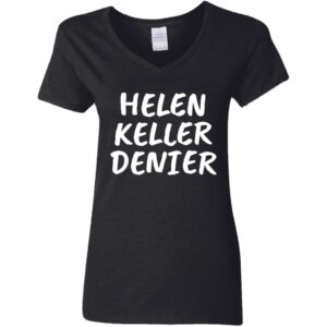 black women's v-neck Helen Keller Denier t-shirt