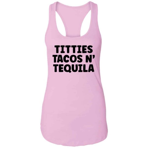pinkTitties, Tacos, N' Tequila tank women's racerback tank top