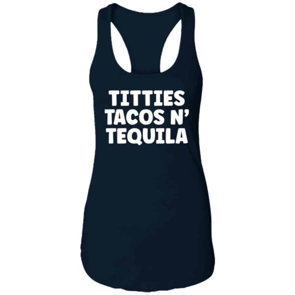 navy Titties, Tacos, N' Tequila tank women's racerback tank top