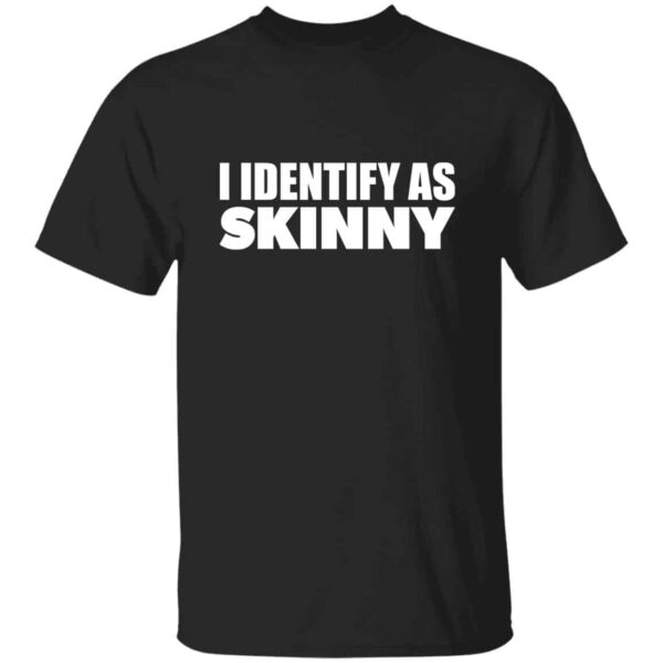 black I identify as skinny plus size t-shirt