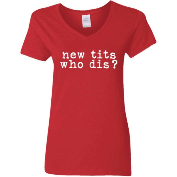 red new tits who dis? funny women's boob job recovery v-neck t-shirt