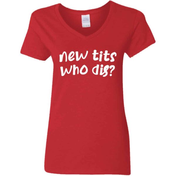 red new tits who dis? funny women's boob job recovery v-neck t-shirt