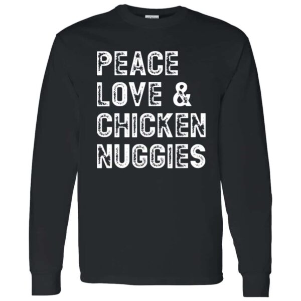 black Peace, Love & Chicken Nuggies long sleeve shirt