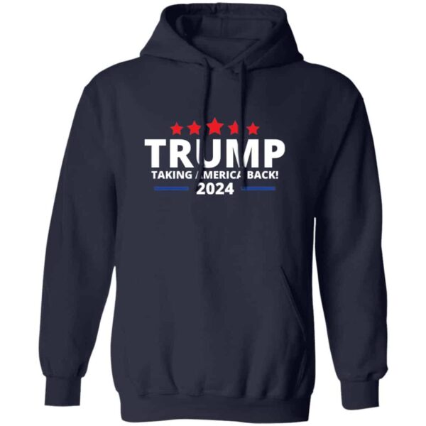blue Trump 2024 taking america back hoodie