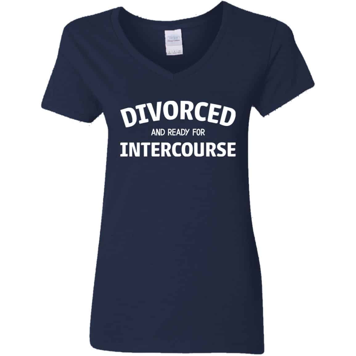 Women's V-neck divorced and ready for intercourse blue t-shirt