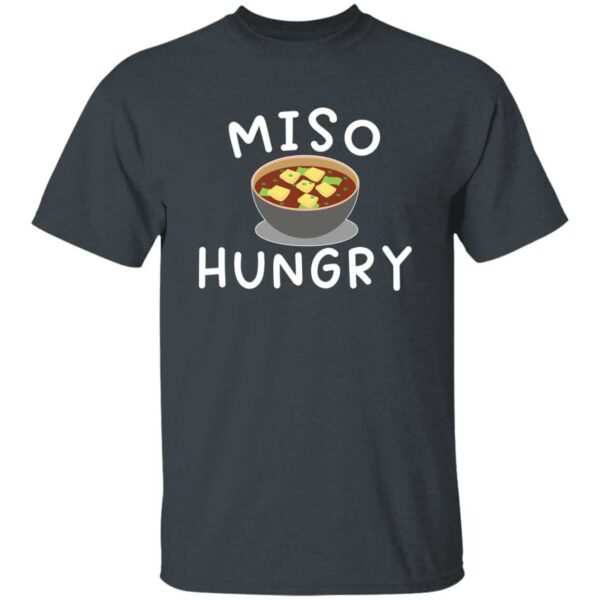 gray Miso Hungry funny Miso soup t-shirt