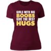 Girls With Big Boobs Give The Best Hugs Women's T-Shirt - Image 2