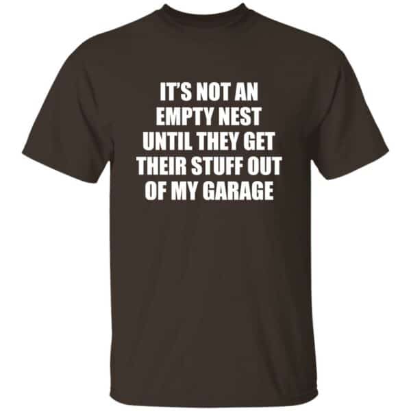 It's Not An Empty Nest Until T-Shirt - Image 2