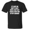 It's Not An Empty Nest Until T-Shirt