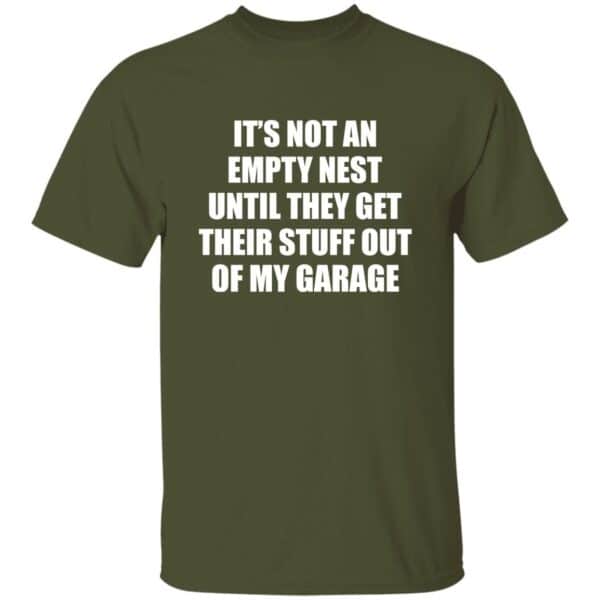 It's Not An Empty Nest Until T-Shirt - Image 4