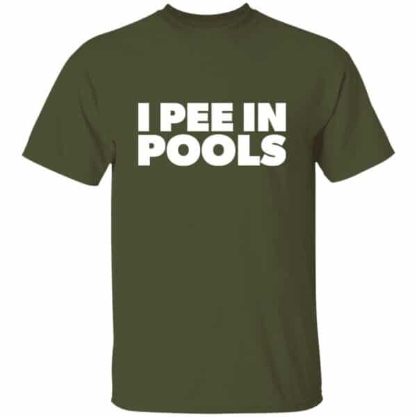I Pee In PoolsT-Shirt - Image 4