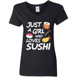Just A Girl That Loves Sushi Kawaii Women's V-Neck T-Shirt