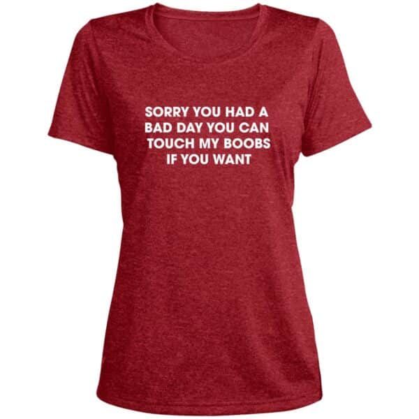 Sorry You Had A Bad Day Women's T-shirt - Image 2