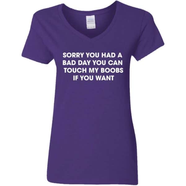 Sorry You Had A Bad Day Women's T-shirt - Image 6