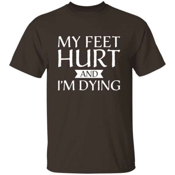 Funny My Feet Hurt Hiking T-Shirt - Image 2