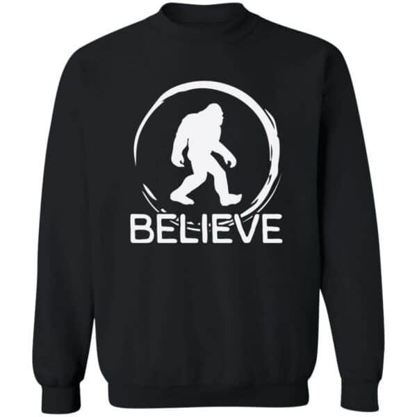 Believe Bigfoot Sweatshirt