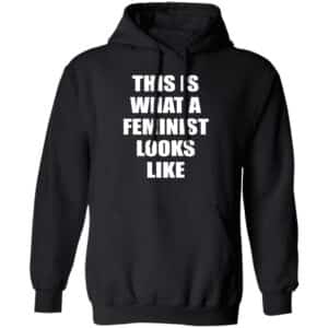 This is What A Feminist Looks Like  Pullover Hoodie