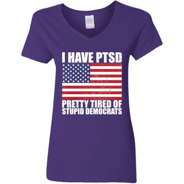 Women's Pretty Tired of Stupid Democrats V-Neck T-Shirt - Image 3