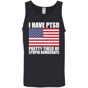 Pretty Tired of Stupid Democrats  Tank Top