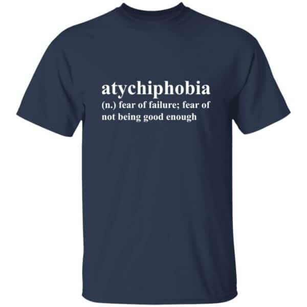 blue atychiphobia definition t-shirt