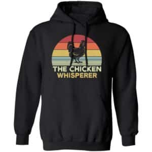 The Chicken Whisperer Pullover Hoodie