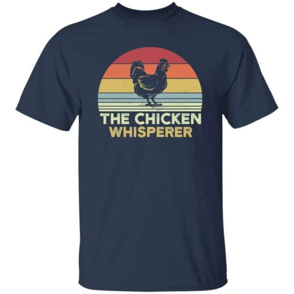 The Chicken Whisperer T-Shirt - Image 3