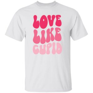 Love Like Cupid T-Shirt