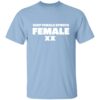 Keep Female Sports Female T-Shirt - Image 6