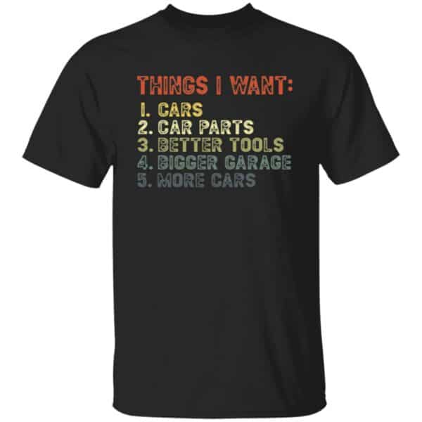 Things I Want: Cars T-Shirt
