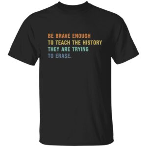 Teach The History T-Shirt