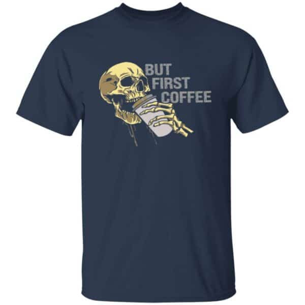 Halloween But First Coffee T-Shirt - Image 3