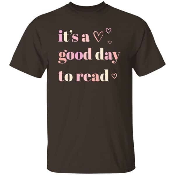 It's A Good Day To Read T-Shirt - Image 2
