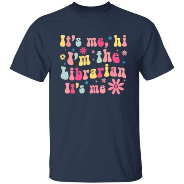 I'm The Librarian T-Shirt - Image 3
