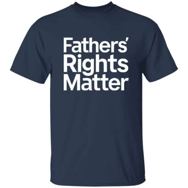 Father's Rights Matter T-Shirt - Image 3
