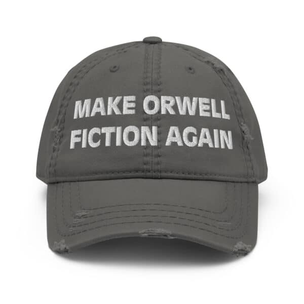 Make Orwell Fiction Again Distressed Dad Hat - Image 4
