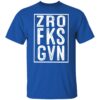 Zero Fucks Given T-Shirt - Image 2